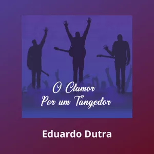 Imagem de capa para o Ebook O Clamor por um Tangedor