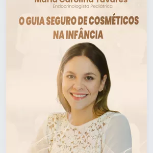 Imagem de capa para o Ebook O guia seguro de cosméticos na infância