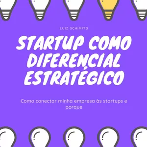 Imagem de capa para o Ebook Startup como diferencial estratégico