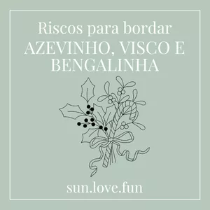 Imagem de capa para o Ebook Riscos para Bordar - Azevinho, visco e bengalinha