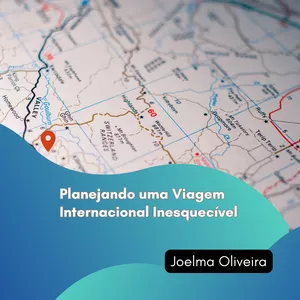 Imagem de capa para o Ebook Planejando uma Viagem Internacional Inesquecível