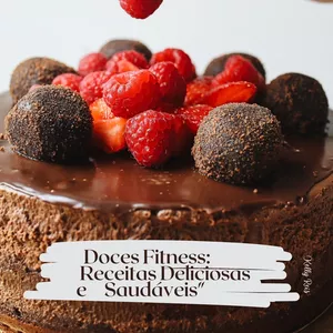 Imagem de capa para o Ebook Doces Fitness: "Receitas Deliciosas e Saudáveis"