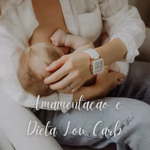 Imagem de capa para o Ebook Amamentação e Dieta Low Carb