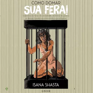 Imagem de capa para o Ebook COMO DOMAR SUA FERA!