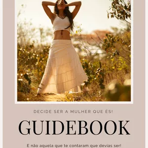 Imagem de capa para o Ebook Decide Ser a Mulher que és...e não a que te disseram que devias ser!