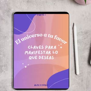 Imagen de portada para Ebook El Universo a Tu Favor: Claves para manifestar lo que deseas