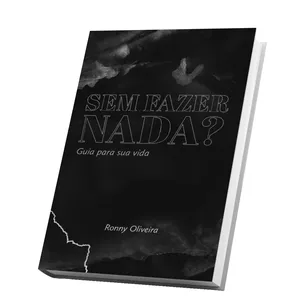 Imagem de capa para o Ebook Sem Fazer Nada? - Guia para sua vida!