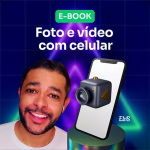 Imagem de capa para o Ebook Foto e vídeo com celular