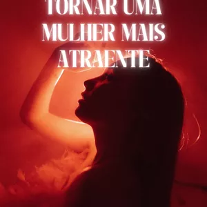 Imagem de capa para o Ebook COMO SE TORNAR UMA MULHER MAIS ATRAENTE - com métodos cientificamente comprovados.