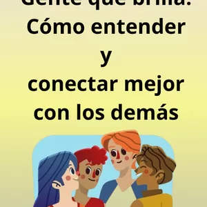 Imagen de portada para Ebook GENTE QUE BRILLA: Cómo entender y conectar mejor con los demás