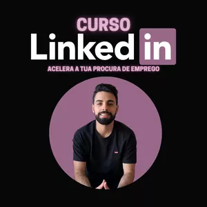 Imagem de capa para o Curso online Curso LinkedIn - Acelera a tua procura de emprego