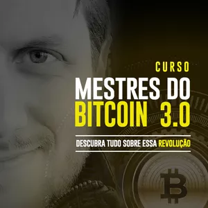 Imagem principal do produto Curso Mestres do Bitcoin 3.0, por Augusto Backes  (2021)