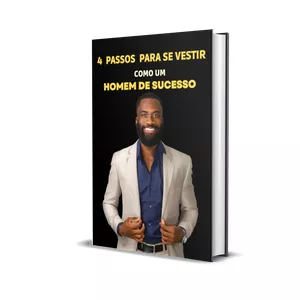 Imagem de capa para o Ebook 4 Passos para se Vestir Como um Homem de Sucesso