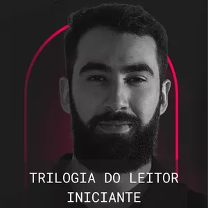 Imagem de capa para o Curso online Trilogia do Leitor Iniciante