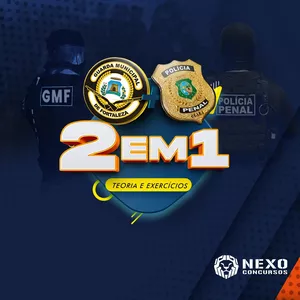 Imagem COMBO 2 EM 1: POLÍCIA PENAL + GM FORTALEZA