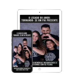 Imagem de capa para o Ebook O legado do Amor: Tornando-se um Pai Presente