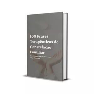 Imagem de capa para o Ebook Ebook 100 Frases Terapêuticas de Constelação 