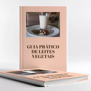 Imagem de capa para o Ebook GUIA PRÁTICO DE LEITES VEGETAIS