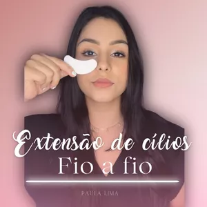 CURSO EXTENSAO DE CILIOS FIO A FIO