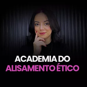 Imagem de capa para o Curso online ACADEMIA DO ALISAMENTO ÉTICO