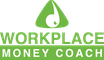 Workplace Money Coach School of Financial Wellness