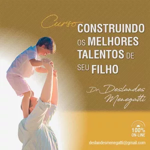 Construindo os Melhores Talentos de Seu Filho