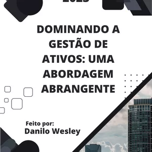Imagem de capa para o Ebook Dominando a Gestão de Ativos: Uma Abordagem Abrangente