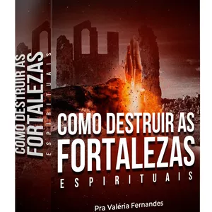 Imagem de capa para o Curso online Como Destruir Fortalezas Espirituais