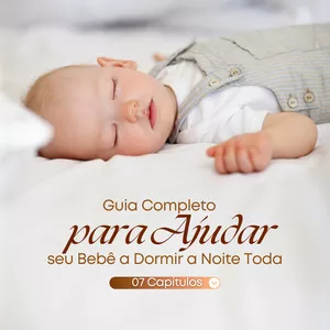 Imagem de capa para o Ebook Guia Completo para Ajudar seu Bebê a Dormir a Noite Toda