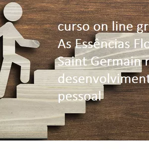 Curso CURSO ESSÊNCIAS FLORAIS DE SAINT GERMAIN PARA DESENVOLVIMENTO PESSOAL 