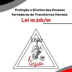 Imagem de capa para o Ebook Legis GRIFADA - Lei 10.216/01: Proteção e Direitos das Pessoas Portadoras de Transtorno Mental