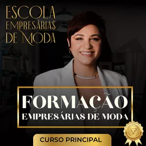 Imagem de capa para o Curso online [E.E.M] Formação Empresária$ de Moda - [$tyle Marketing]