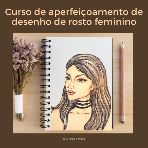 Curso de aperfeiçoamento de desenho de rosto feminino - Márcia Gisi Paz -  learn a new skill - Online Courses and Subscription Services | Hotmart