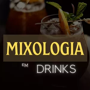 Imagem de capa para o Ebook MIXOLOGIA EM DRINKS
