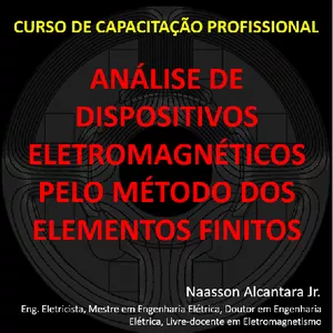 Imagem de capa para o Curso online Análise de Dispositivos Eletromagnéticos pelo Método dos Elementos Finitos