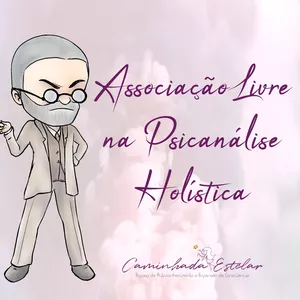 Imagem de capa para o Curso online Associação Livre na Psicanálise Holística