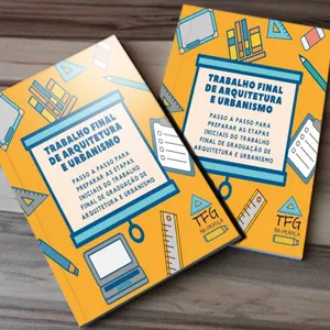 Imagem de capa para o Ebook TRABALHO FINAL DE ARQUITETURA E URBANISMO - PASSO A PASSO PARA PREPARAR AS ETAPAS INICIAIS