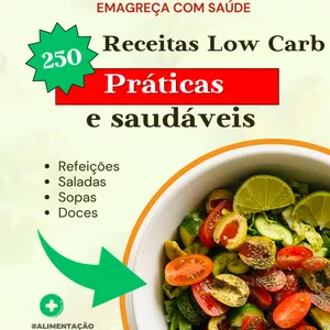 Imagem de capa para o Ebook 250 RECEITAS COMPLETAS LOW CARB PARA SECAR MUITO
