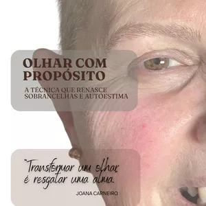 Imagem de capa para o Ebook Olhar com Propósito - A técnica que renasce Sobrancelhas e AutoEstima