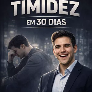 Imagem de capa para o Ebook Transforme sua Confiança: Vença a Timidez em Apenas um Mês