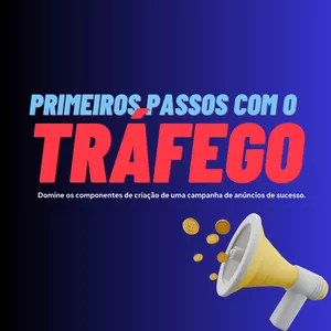Imagem de capa para o Ebook Ebook - Primeiros Passos com o Tráfego