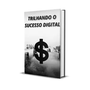Imagem de capa para o Ebook  Trilhando o Sucesso Digital