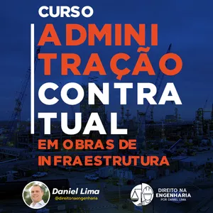 Imagem de capa para o Curso online Administração Contratual em Obras de Infraestrutura
