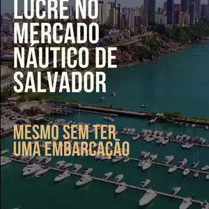 Imagem de capa para o Ebook Ebook - Lucre no Mercado Náutico de Salvador - Mesmos sem ter uma embarcação