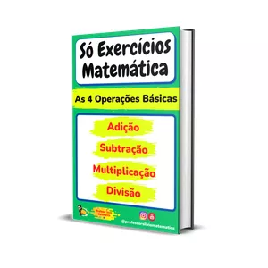 Imagem de capa para o Ebook Só Exercícios Matemática - Operações Básicas