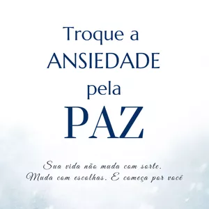 Imagem de capa para o Ebook Troque a Ansiedade pela PAZ