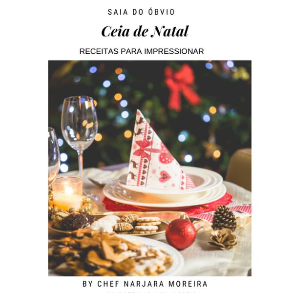Ceia De Natal Receitas Para Impressionar Narjara Moreira Learn A New Skill Ebooks Or Documents Hotmart