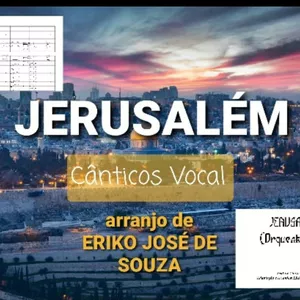 Imagem de capa para o Ebook Arranjo - JERUSALÉM (Cânticos Vocal) Orquestração