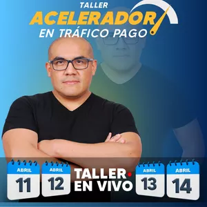 Imagen de portada para Curso online Taller Acelerador en Tráfico Pago