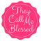 They Call Me Blessed Academy